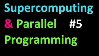 Sending and Receiving data tutorial - Supercomputing and Parallel Programming in Python and MPI 5