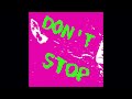 Diz Undone X Tom Caruana - Don't Stop OFFICIAL AUDIO