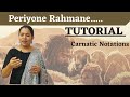 Periyone Rahmane|The Goat Life- Aadujeevitham Song| Tutorial| @ARRahman | Rafeeq Ahamed