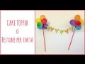 Cake Topper / Festone per Torta (D.I.Y. Scrap) ft.Lartevistadame -Arte per Te Cake Topper / Festone per Torta (D.I.Y. Scrap) ft.Lartevistadame -Arte per Te