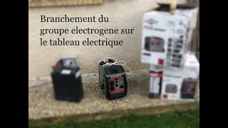 Branchement du groupe électrogène sur tableau électrique  d'une maison