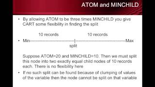 CART Data Mining Tutorial: Controlling Node Size Using Batteries ATOM and MINCHILD