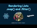 Rending Lists in React with .map() and .filter()