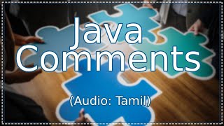 Java comments | Single line comment | Multi lines comment in Tamil | ஜாவா (Java in Tamil)