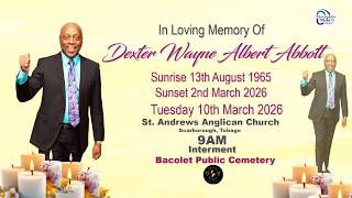 CELEBRATING THE LIFE OF DEXTER WAYNE ALBERT ABBOTT