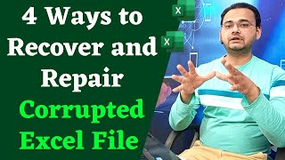 4 Ways to Recover and Repair Corrupted Excel File | How to Recover Damage Excel File