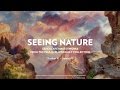 Seeing Nature: Landscape Masterworks from the Paul G. Allen Family Collection