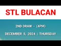 STL Bulacan result today 4pm draw afternoon result 2nd draw Philippines December 5, 2024 Thursday