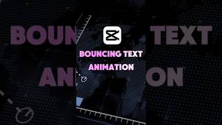Bouncing Text Tutorial ๐๐ฅ | CapCut Tutorial #shorts #tutorial