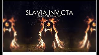 Slavia Invicta | Slavic Trap Music