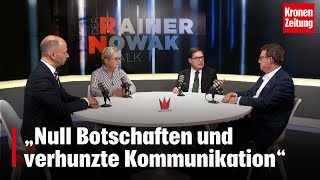 Rainer Nowak Talk: „Null Botschaften und verhunzte Kommunikation“ | krone.tv RAINER NOWAK TALK