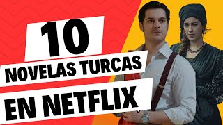 10 Novelas TURCAS que puedes ver en Netflix 😍