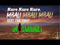 Swahili - Mbali Mbali Mbali (Kure Kure Kure)(Far far Away)