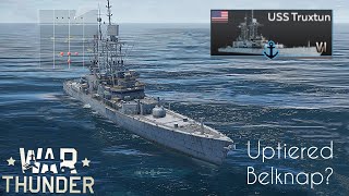 USS Truxtun gameplay War Thunder Mobile