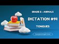 2.14 tongues primary dictation grade 2 nghe viết tiếng anh learn english with hang