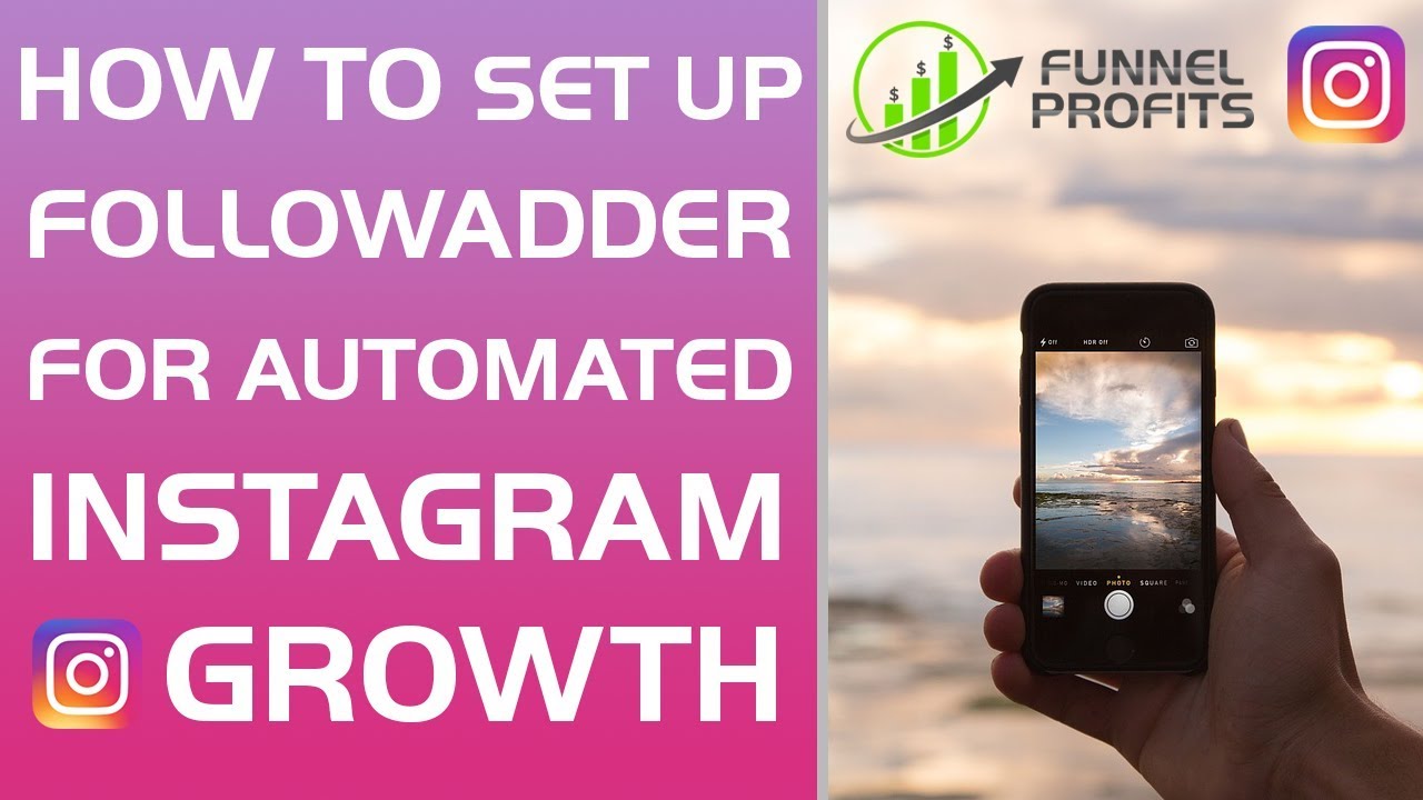How To Setup Followadder Instagram Auto Like Follow Youtube