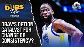 Is Draymond Green's player option a catalyst for Warriors change or consistency? | Dubs Talk | NBCS