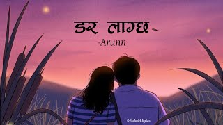 Dara Lagcha - Arunn | Lyrics