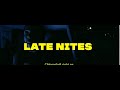 King Dif - Late Knights (Official Video)