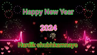 happy new year 2024 | happy new year 2024 ringtone song | happy new year 2024 ki hardik shubhkamnaye
