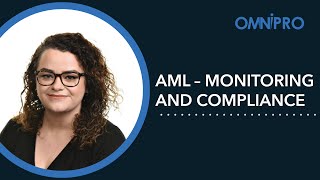 OmniPro | AML – Monitoring and Compliance - Day to Day Tools