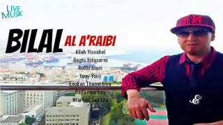 Cheb Bilal - La3raybi