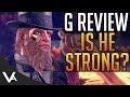 SFV - Is G Strong? G Review! Potential & Concerns For Street Fighter 5 Arcade Edition