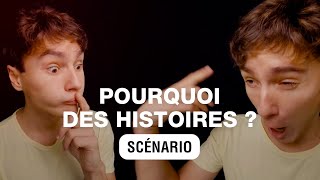 Pourquoi des histoires ? [SCENARIO] RVB