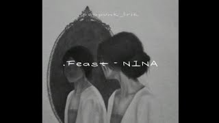 .Feast - NINA (Unofficially lirik)