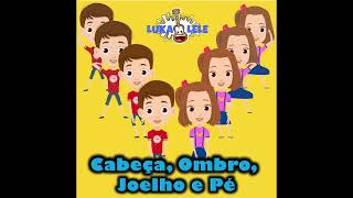 Cabeça Ombro Joelho e Pé | Álbum Musical em Português | Olhos Ouvidos Boca e Nariz | LUKALELE