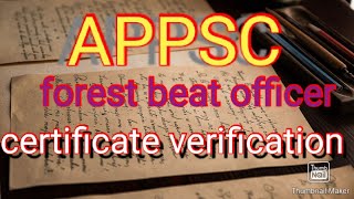 Full details of APPSC FOREST BEAT OFFICER CERTIFICATES VERIFICATION