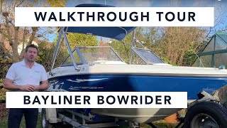 Bayliner Bowrider Walkthrough Tour!