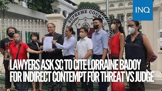 Lawyers ask SC to cite Lorraine Badoy for indirect contempt for threat vs judge