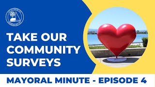Take Part in Our Community Surveys | Mayoral Minute Episode 4