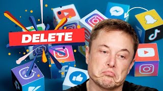 Elon Musk : DELETE Your Social Media in 2024