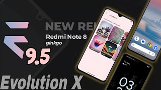 Evolution X 9.5 Based on Android 14 for Redmi Note 8 (Gingko) | Android 14 | Detailed Review