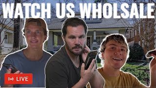 Watch Me Wholesale Houses LIVE With Teenagers!