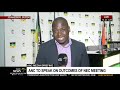 ANC media briefing  | ANC to speak on outcomes of NEC meeting