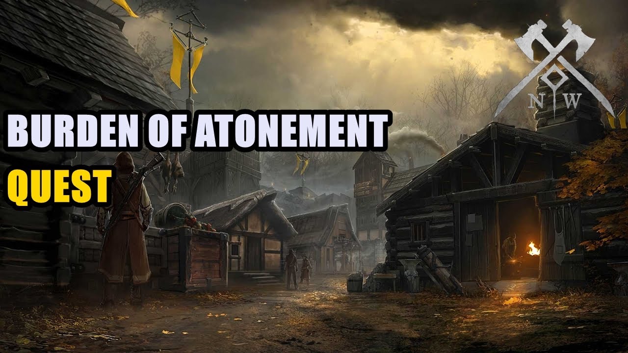 Burden Of Atonement Quest New World - YouTube