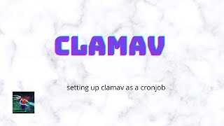 how to set up clamav as a cronjob ( experimental still have some issues )