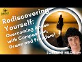 Rediscovering Yourself: Overcoming Trauma with Compassion and Grace. #truama