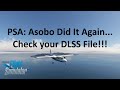 Asobo Has DOWNGRADED Your DLSS File! | Here's How to Fix It | MSFS2020