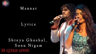 Meri mannat Tu Lyrics | shreya Ghoshal | Sonu Nigam | Aditya roy kapoor | Parineeti c | RB Lyrics
