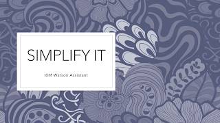 IBM Watson Assistant: Getting Started