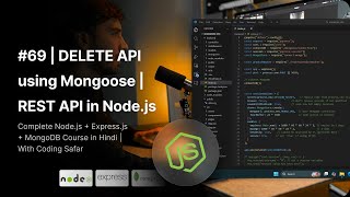 NodeJS Tutorial in Hindi #69 | DELETE API using Mongoose | REST API in Node.js