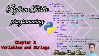 অধ্যায় - 2 ভেরিয়েবল এবং স্ট্রিং (পাইথন টার্টল প্রোগ্রামিং) |রুদ্র কোড ক্যাম্প|