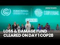 COP28 ground report: Loss and Damage Fund cleared on Day One