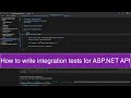 How to write integration tests for ASP.NET API