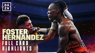 Full Card Highlights | O'Shaquie Foster vs. Eduardo Hernandez