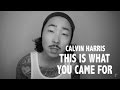 This Is What You Came For – Calvin Harris ft. Rihanna | Lawrence Park Cover